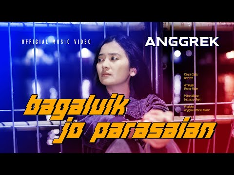 Anggrek - Bagaluik Jo Parasaian (Official Music Video)