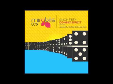 Simon Firth - Domino Effect(Original Mix) Mirabilis Records