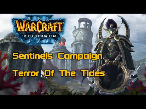 Sentinel Campaign—Terror of the Tides (4K)丨WarCraft 3 Reforged 2.0 Campaign Cutscenes