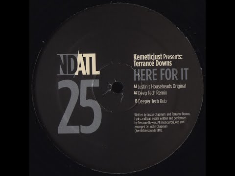 Kemetic Just Pres.  Terrance Downs - Here For It (Deep Tech Remix)