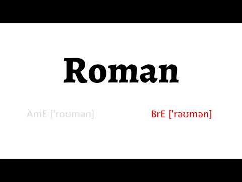How to Pronounce roman in American English and British English