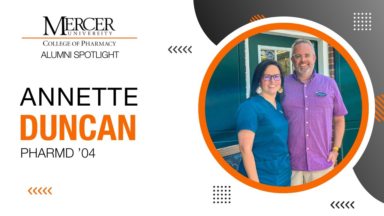 🌟 Meet Annette Duncan | Mercer PharmD '04 & Independent Pharmacy Owner