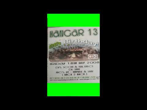 HANGAR 13 8TH BIRTHDAY FRIDAY 18TH JULY 2008