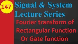 Fourier Transform of a Rectangular Function in Signals and Systems