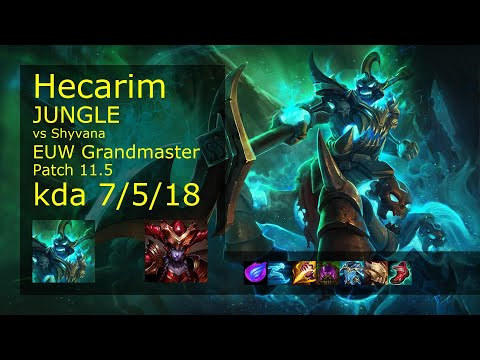 Hecarim Jungle vs Shyvana - EUW Grandmaster 7/5/18 Patch 11.5 Gameplay