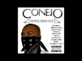 Conejo - I'm Gonna Ride Till the Wheels Fall Off Ft. Bugsy 2 Guns