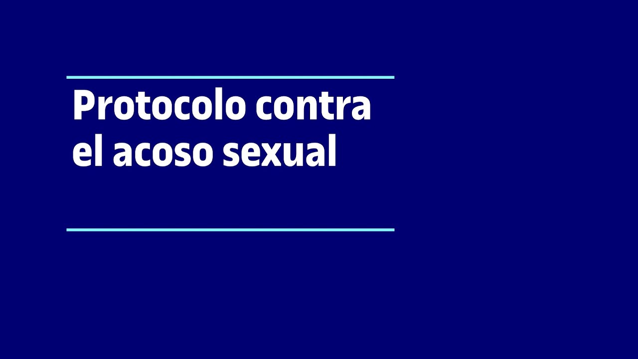 Protocolo contra el acoso sexual