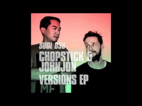 Chopstick & Johnjon - Listen (Original Mix)