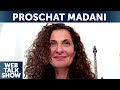 Proschat Madani Vorstadtweiber Bedeutet Mir Viel