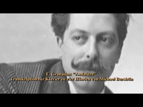 Granados: „Andaluza“ Transkription für Klavier zu vier Händen: Michael Burshtin