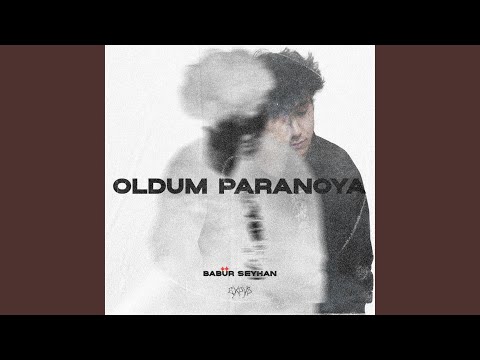 Oldum Paranoya
