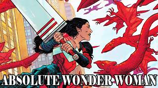 The Entire Story Of Absolute Wonder Woman