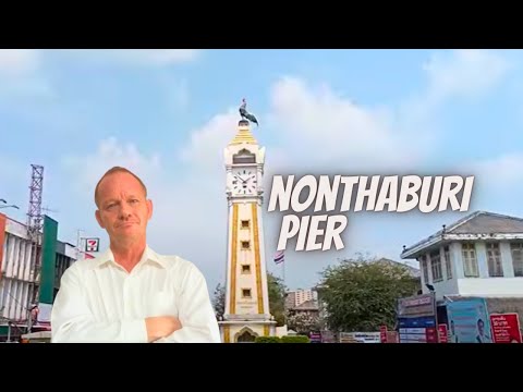 What Can You Do At Nonthaburi Pier Thailand 2023