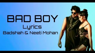 BAD BOY Full Song With Lyrics ▪ Badshah & Ne