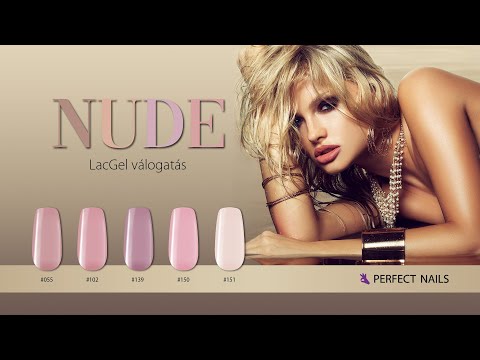 LacGel NUDE Gél Lakk Válogatás Bemutató | Perfect Nails