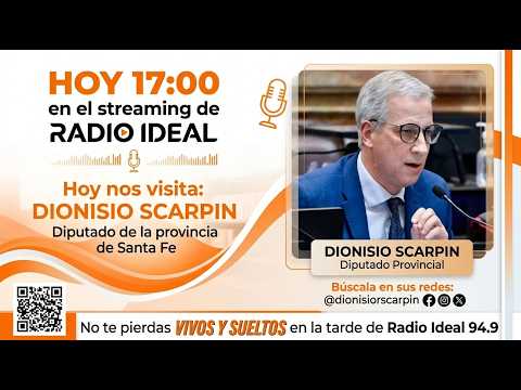 Nos visita Dionisio Scarpín, Diputado de la provincia de Santa Fe. En vivos y sueltos - en vivo