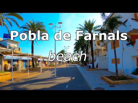 POBLA DE FARNALS BEACH Walking Tour - Valencia - Spain [4K|60fps]