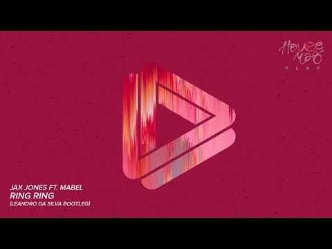 Jax Jones ft. Mabel - Ring Ring (Leandro Da Silva Bootleg)