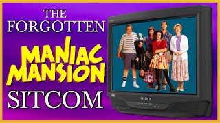 The Forgotten MANIAC MANSION Sitcom