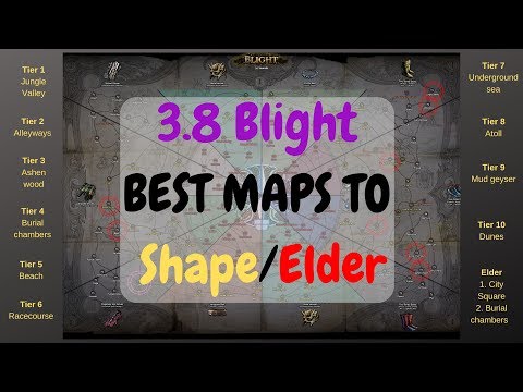 [Path of Exile 3.8] Atlas Strategy, Best Maps to Shape/Elder in Blight