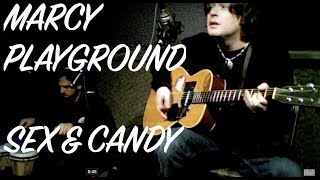 Marcy Playground - Sex &amp; Candy (acoustic)