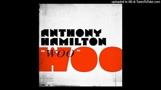 Anthony Hamilton - Woo (LC aka Metro Beatz MOCRadio Remix)