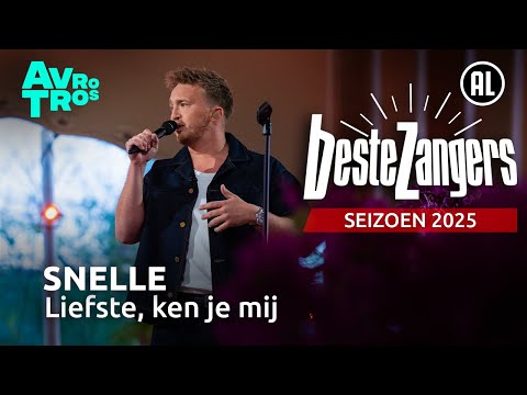 Snelle - Liefste, ken je mij | Beste Zangers 2025