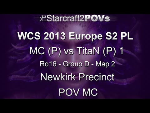 SC2 HotS - WCS 2013 EU S2 PL - MC vs TitaN 1 - Ro16 Group D - Map 2 - Newkirk Precinct - MC