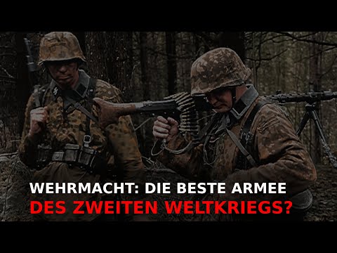 Why was the Wehrmacht so effective? | Documentary