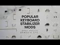 Stabilizer Mods Explained