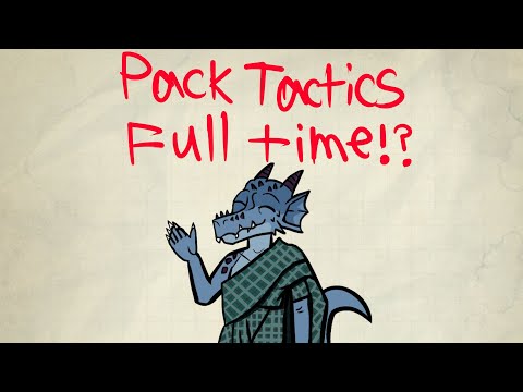Come adventure with me in D&d 5e! Pack tactics full time job!?