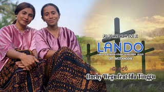 Download lagu LANDO (cover ) // ONCHY WEGU feat IDA TINGGU // LAGU RATAPAN KISAH SENGSARA YESUS KRISTUS bahasa LIO mp3