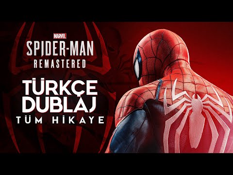 Marvel's Spider-Man Remastered  - Tüm Hikaye | Türkçe Dublaj