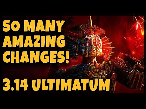 POE 3.14 ULTIMATUM - These Are Some Of The Best Changes Ever Made In Path of Exile