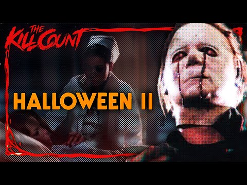 Halloween II (1981) KILL COUNT