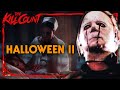 Halloween II 1981 KILL COUNT