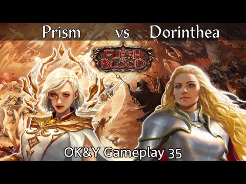 Prism vs Dorinthea Classic Constructed | Flesh and Blood | OK&Y Gameplay 35