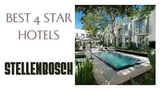 Top 10 hotels in Stellenbosch: best 4 star hotels, South Africa