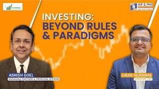 Investing: Beyond Rules & Paradigms | AIF & PMS Experts India