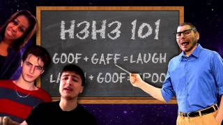 Goof + Gaff  (H3H3 Remix)