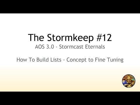 The Stormkeep #12 - Stormcast 3.0 How To Build Lists