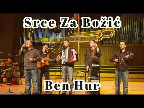 Srce za Božić  -  BEN HUR