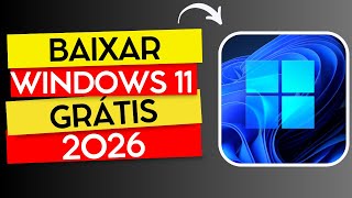 COMO BAIXAR O WINDOWS 11 GRÁTIS E ORIGINAL EM 2026 (DIRETO DO SITE OFICIAL)