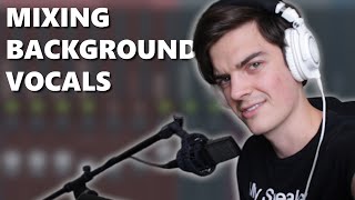 How To Mix Background Vocals (Pro Tutorial)  Asher