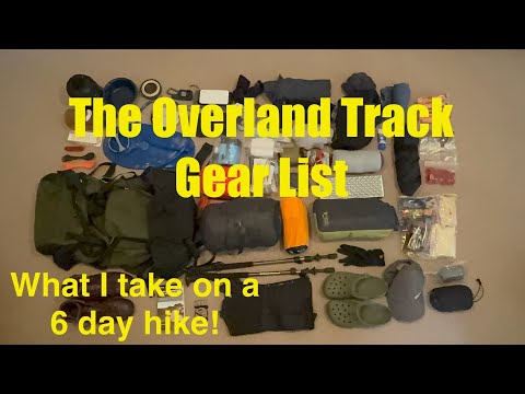 What I took on The Overland Track, a 6 Day hike in Tasmania 