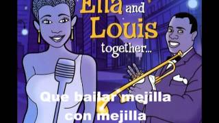 Louis Armstrong &amp; Ella Fitzgerald   Cheek to Cheek Subtitulado