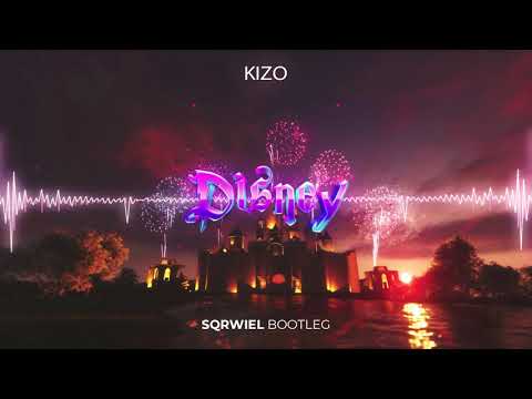 Kizo - Disney (Sqrwiel Bootleg) ★ vRq