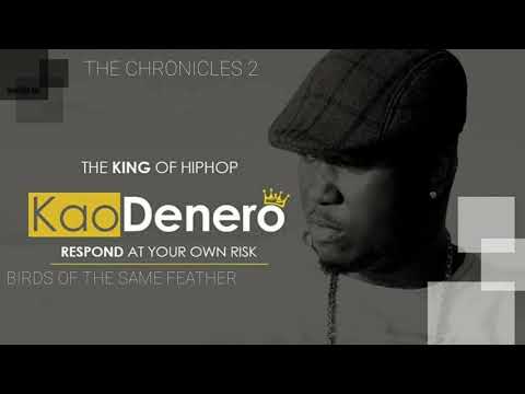 KAO DENERO -_ THE CHRONICLES 2 (FREESTYLE) BIRDS OF THE SAME FEATHER - NEW FREESTYLE 2021