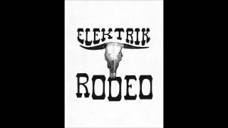 Elektrik Rodeo Band - Put The O Back In Country (Shooter Jennings)