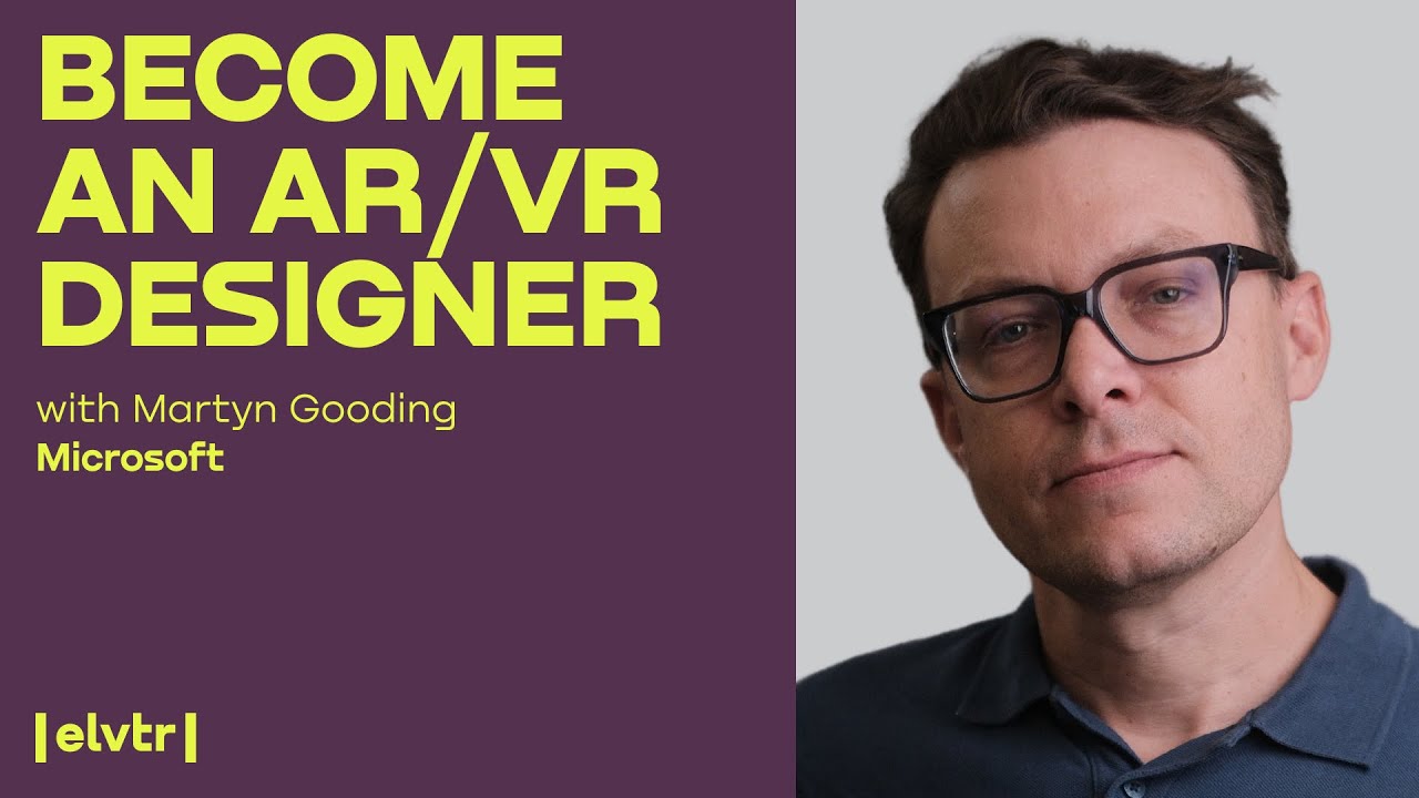 Microsoft's EMEA Creative Director teaches a course on Becoming an AR/VR Designer